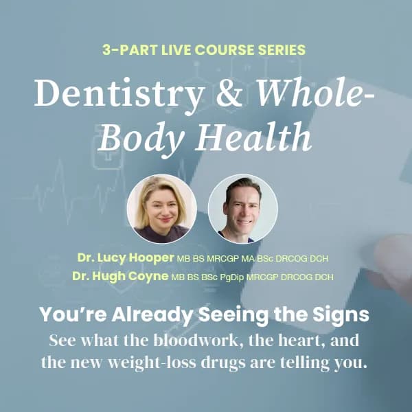 Dentistry & Whole-Body Health