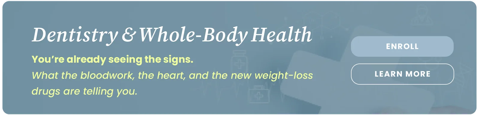 Dentistry & Whole-Body Health